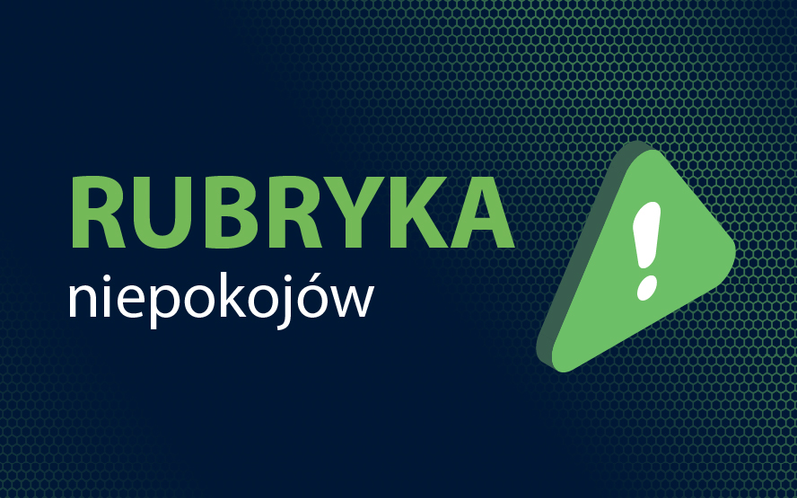 RUBRYKA NIEPOKOJÓW, PRZYPOMINAJKI